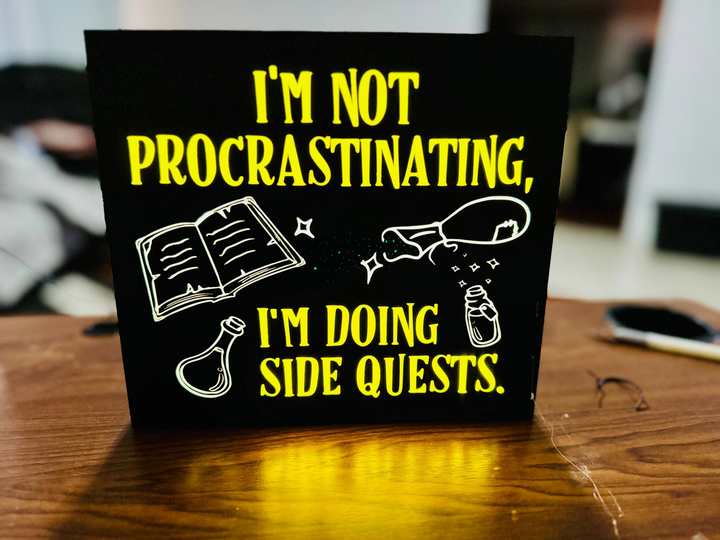 I'm not Procrastinating - I'm doing Side Quests - Light up Sign - Michael's 3D World