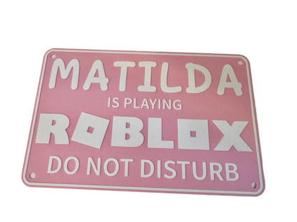 Customisable Sign: Child Name is Playing Roblox - Do Not Disturb! FREE SHIPPING