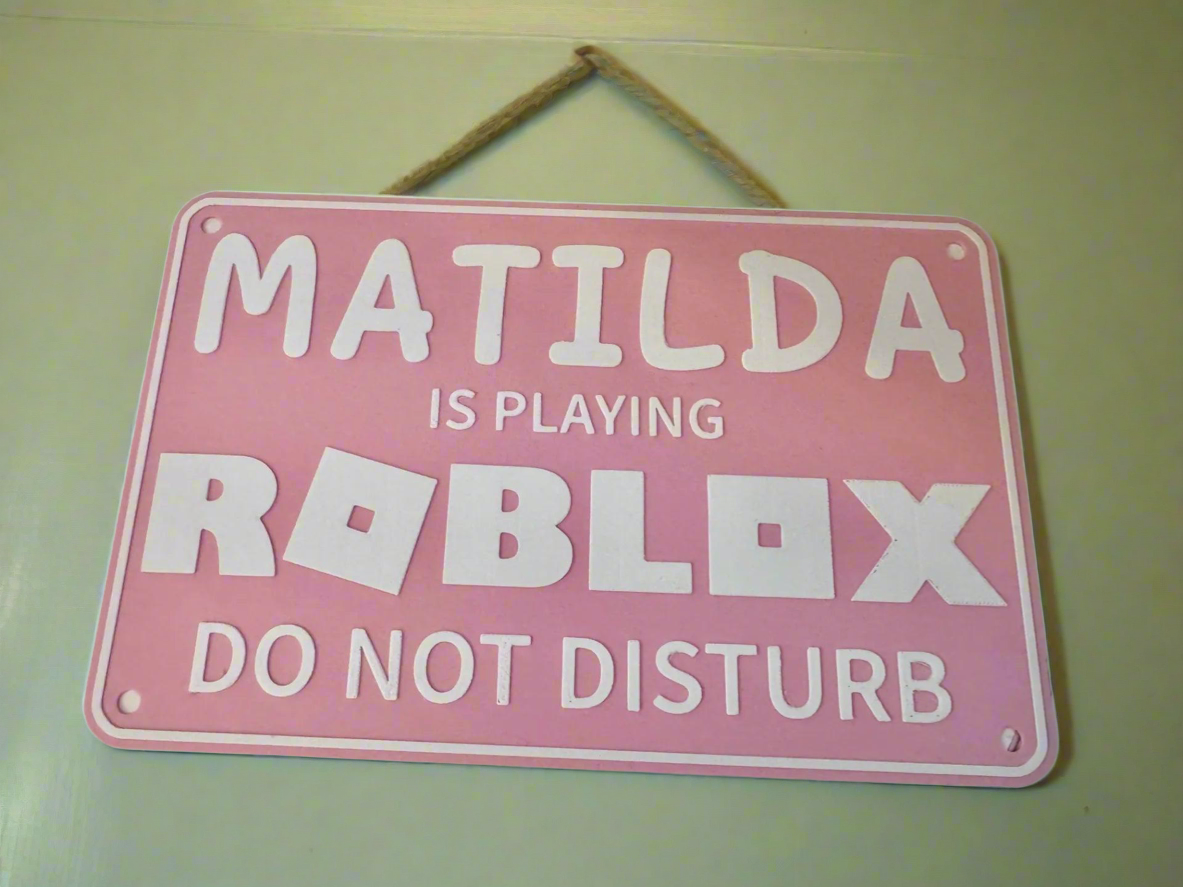 Customisable Sign: Child Name is Playing Roblox - Do Not Disturb! FREE SHIPPING