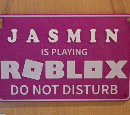 Customisable Sign: Child Name is Playing Roblox - Do Not Disturb! FREE SHIPPING
